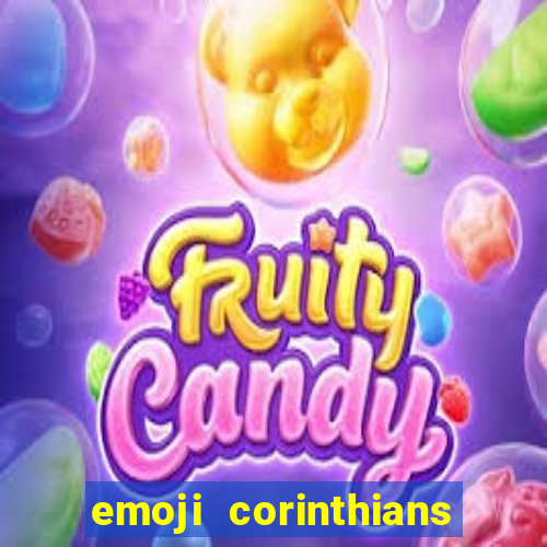 emoji corinthians copiar e colar